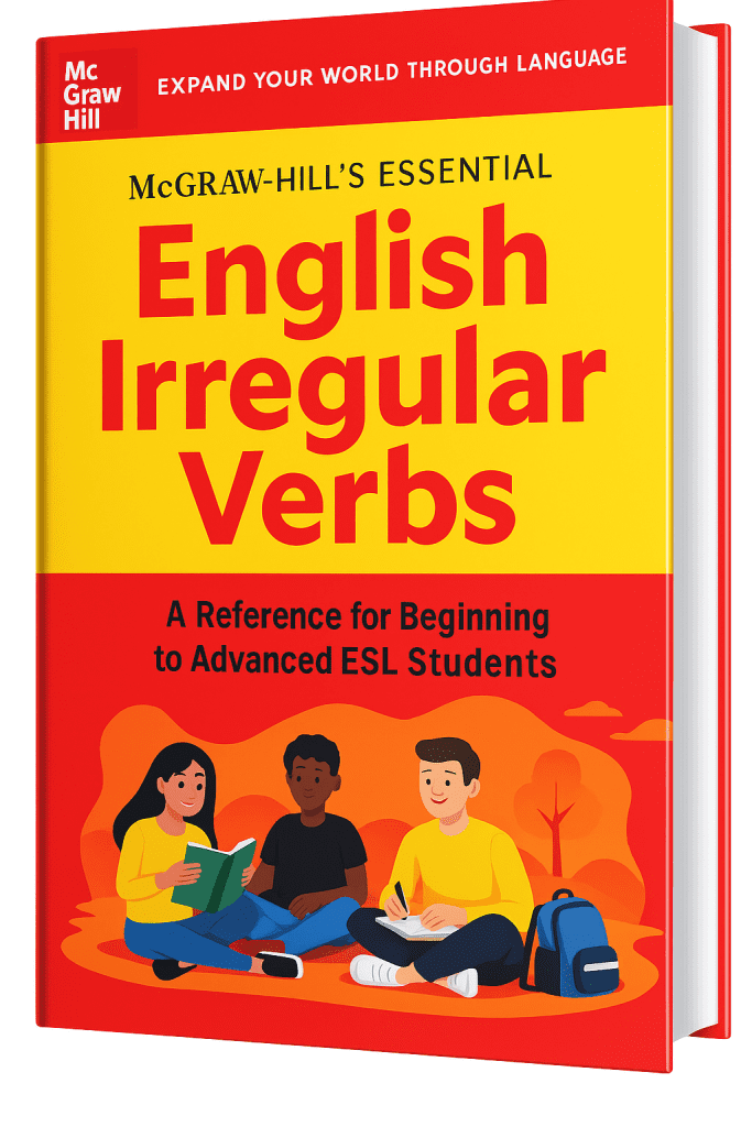 Mcgraw Hill’s Essential English irregular verbs
